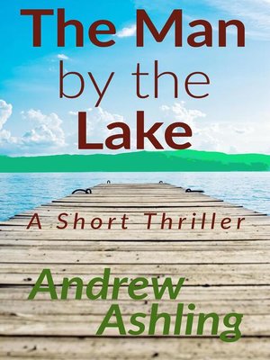 cover image of The Man by the Lake